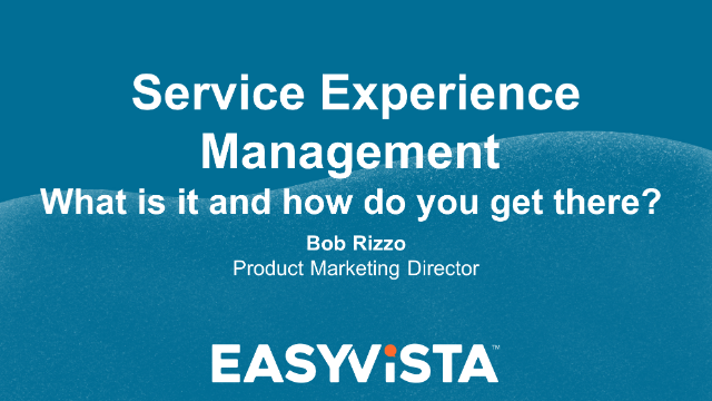 Service Experience Management: What is&hellip;
